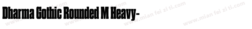 Dharma Gothic Rounded M Heavy字体转换